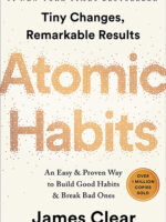 <a href="https://www.amazon.com/Atomic-Habits-James-Clear-audiobook/dp/B07RFSSYBH/ref=sr_1_1?crid=EQ2O8TIJVM5L&dchild=1&keywords=atomic+habits+book&qid=1614978905&sprefix=atomic+habits%2Caps%2C265&sr=8-1" target="_blank" rel="noopener"> Atomic Habits: An Easy & Proven Way to Build Good Habits & Break Bad Ones – James Clear </a>